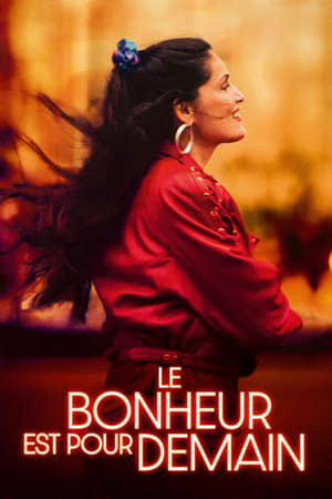 Regarder Le bonheur est pour demain en streaming complet