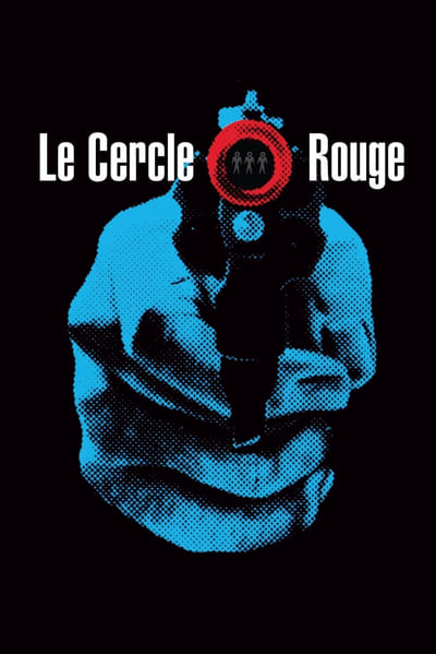 Regarder Le Cercle rouge en streaming complet