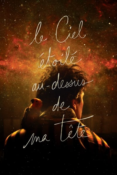 Regarder Le Ciel étoilé au-dessus de ma tête en streaming complet