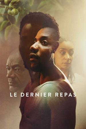 Regarder Le Dernier Repas en streaming complet