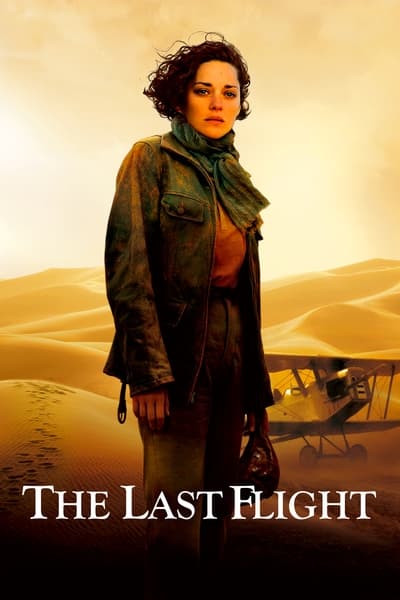 Regarder Le Dernier Vol en streaming complet