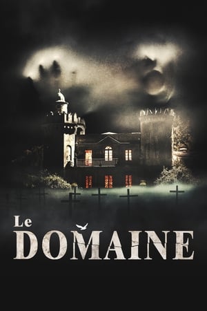 Regarder Le Domaine en streaming complet