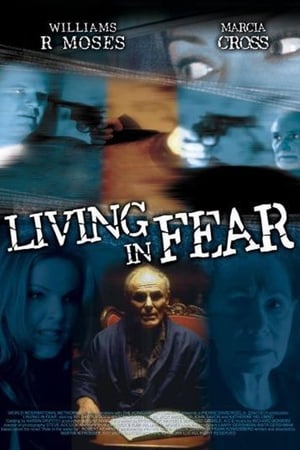 Regarder Living in Fear en streaming complet