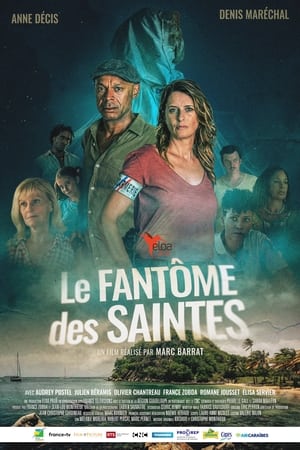 Regarder Le Fantôme des Saintes en streaming complet