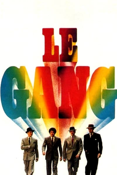 Regarder Le Gang en streaming complet