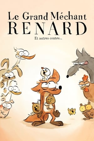 Regarder Le Grand Méchant Renard et autres contes... en streaming complet