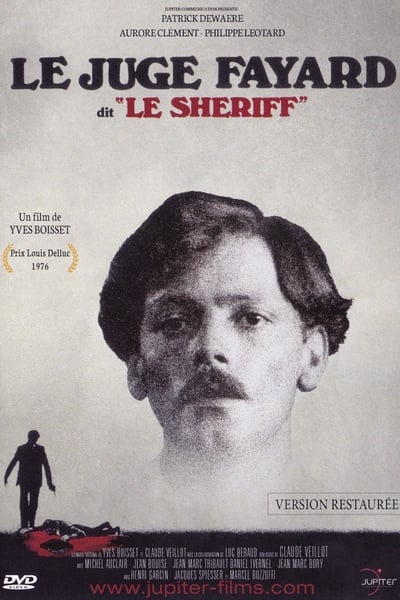 Regarder Le Juge Fayard dit Le Shériff en streaming complet