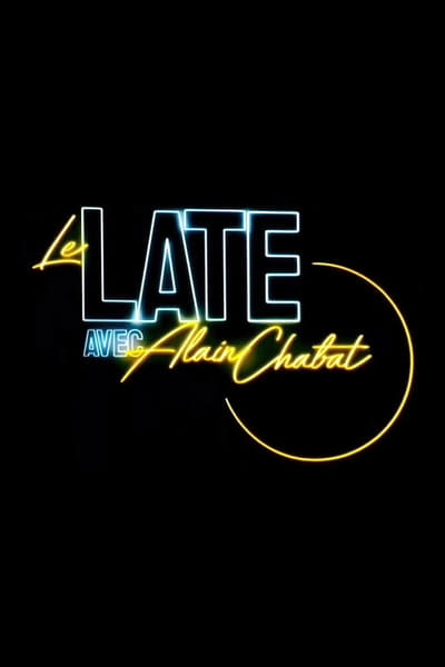Regarder Le Late avec Alain Chabat - Saison 1 en streaming complet