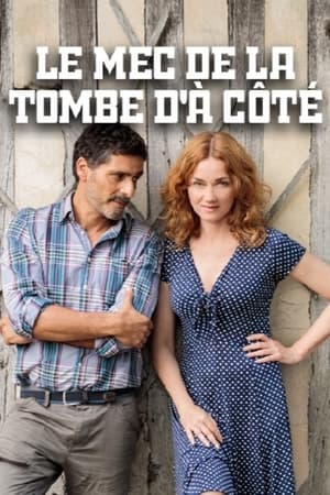 Regarder Le mec de la tombe d'à côté en streaming complet