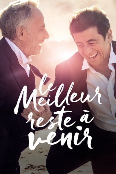 Regarder Le meilleur reste à venir en streaming complet