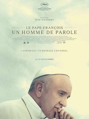 Regarder Le Pape François – Un Homme de Parole en streaming complet