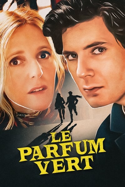 Regarder Le Parfum vert en streaming complet