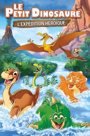 Regarder Le Petit Dinosaure 14 : L'Expédition Héroïque en streaming complet