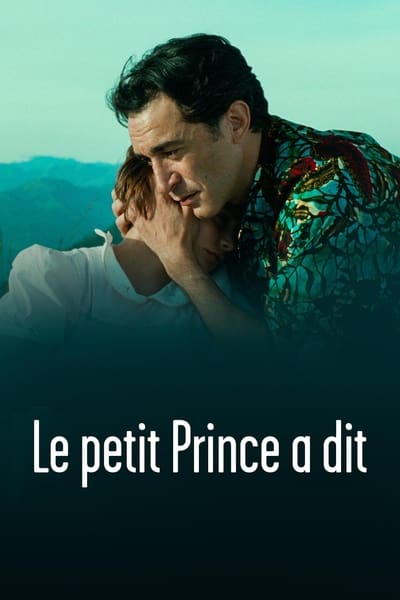 Regarder Le petit prince a dit en streaming complet
