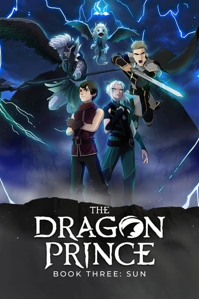 Regarder Le Prince Des Dragons - Saison 3 en streaming complet