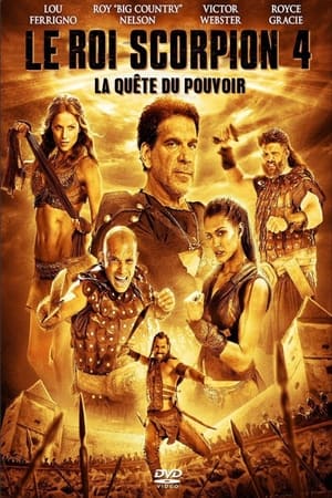 Regarder Le Roi Scorpion 4 : La Quête du pouvoir en streaming complet