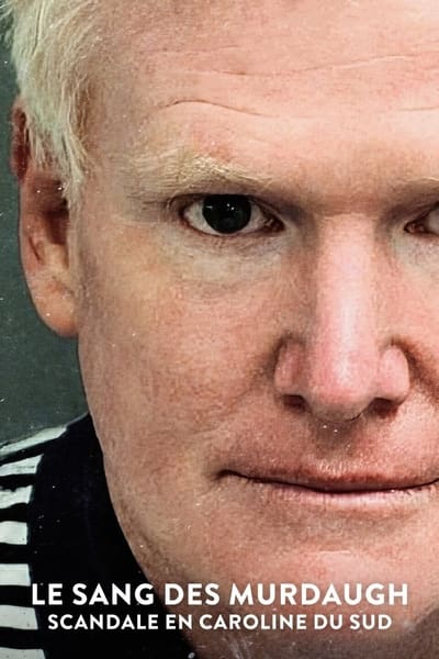 Regarder Le Sang des Murdaugh : Scandale en Caroline du Sud - Saison 1 en streaming complet