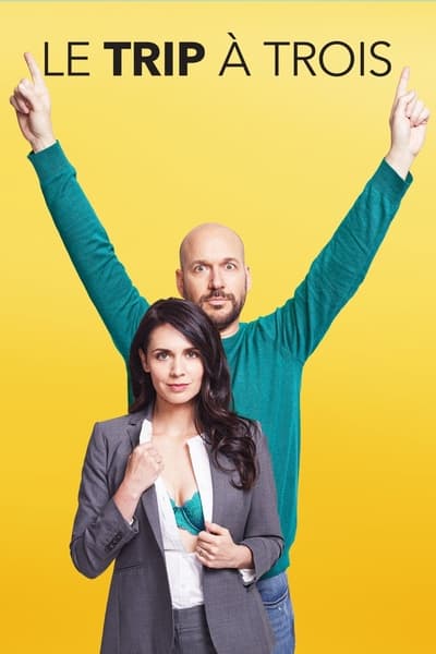 Regarder Le Trip à trois en streaming complet