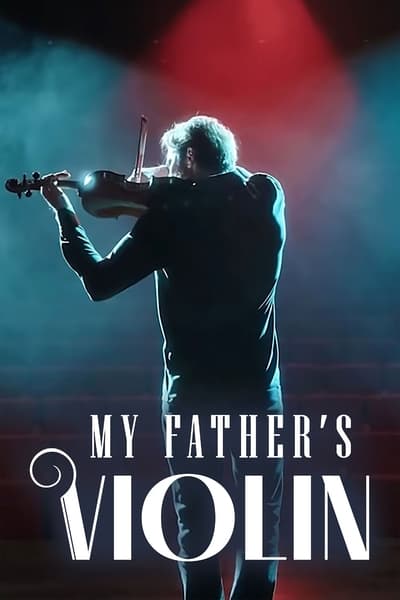 Regarder Le Violon De Mon Père en streaming complet