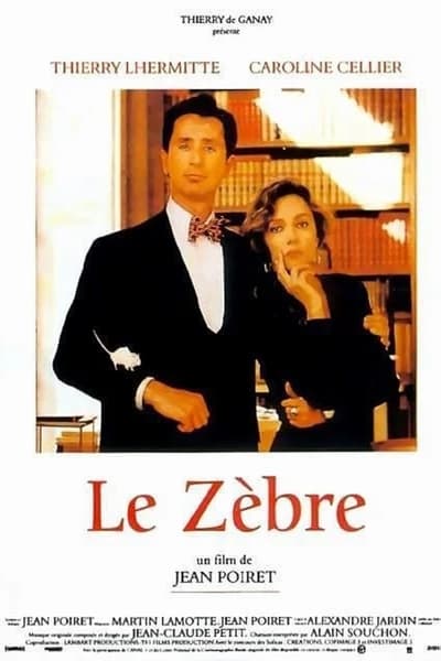 Regarder Le Zèbre en streaming complet