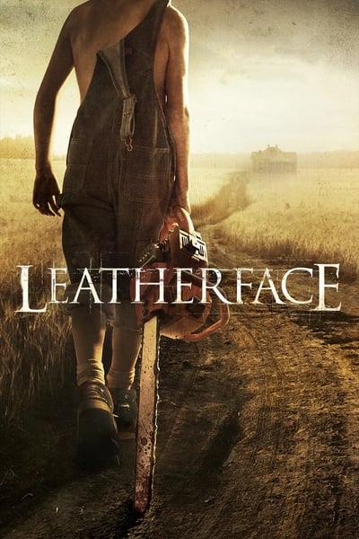 Regarder Leatherface en streaming complet