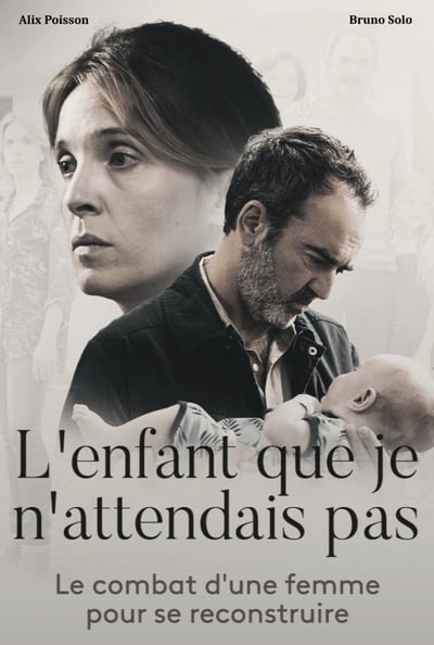 Regarder L'enfant que je n'attendais pas en streaming complet