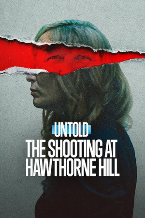 Regarder Untold: The Shooting at Hawthorne Hill en streaming complet