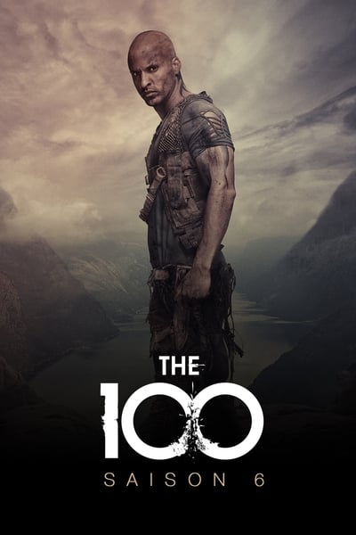 Regarder Les 100 - Saison 6 en streaming complet