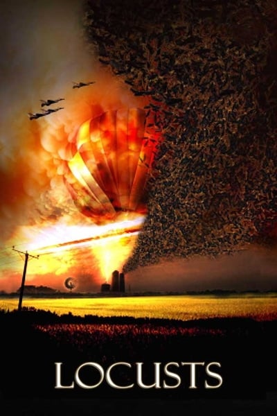 Regarder Locusts - Les Ailes du chaos en streaming complet