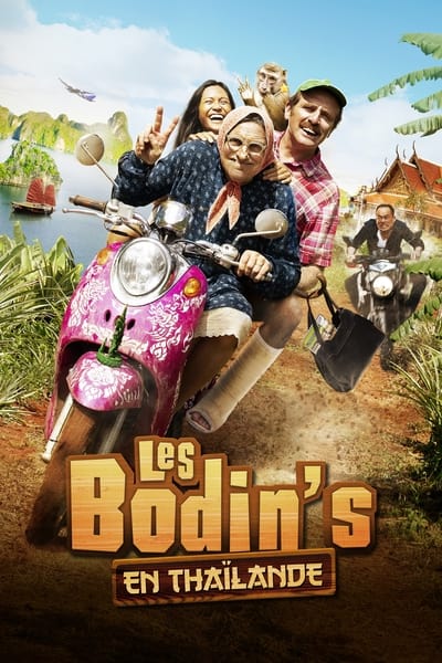Regarder Les Bodin's en Thaïlande en streaming complet
