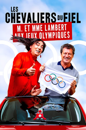 Regarder Les chevaliers du fiel  M. et Madame Lambert aux jeux Olympiques en streaming complet