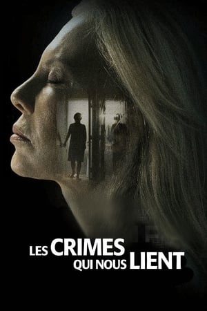 Regarder Les Crimes qui nous lient en streaming complet