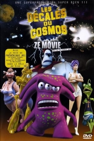 Regarder Les Décalés du cosmos, Ze Movie en streaming complet