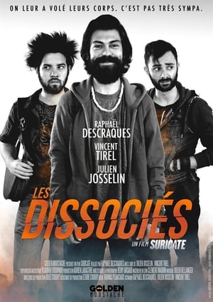 Regarder Les Dissociés en streaming complet