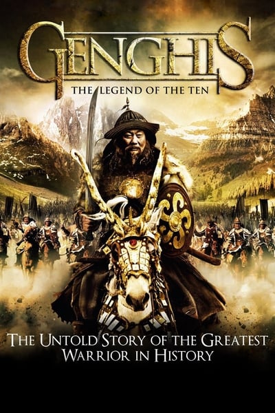 Regarder Les Dix guerriers de Gengis Khan en streaming complet