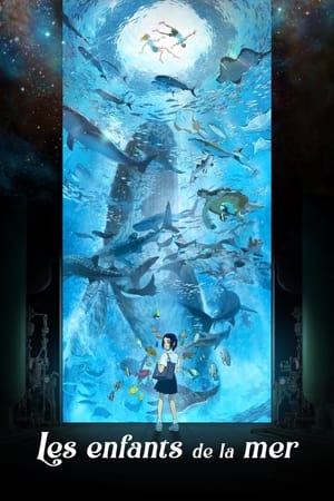 Regarder Les enfants de la mer en streaming complet