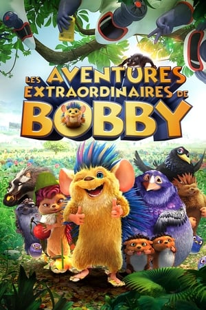 Regarder Les aventures extraordinaires de Bobby en streaming complet
