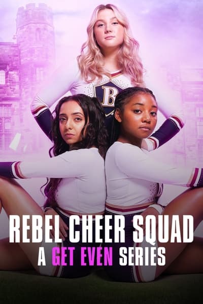 Regarder Les Justicières : Rebel Cheer Squad - Saison 1 en streaming complet