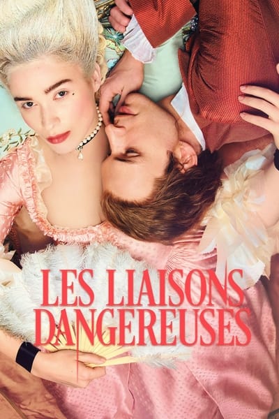 Regarder Les Liaisons Dangereuses - Saison 1 en streaming complet