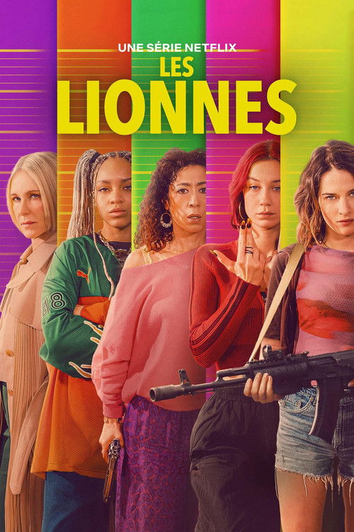 Regarder Les Lionnes - Saison 1 en streaming complet