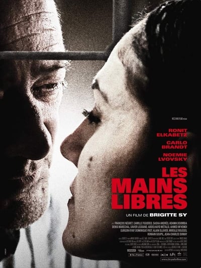 Regarder Les Mains Libres en streaming complet