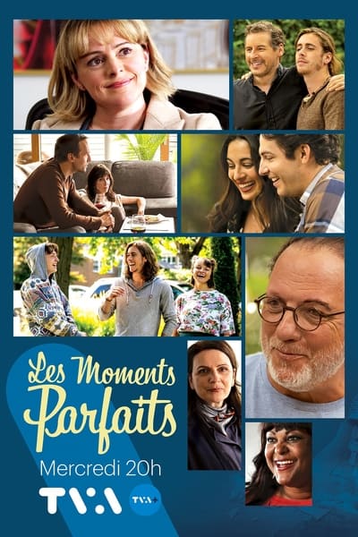 Regarder Les Moments Parfaits - Saison 1 en streaming complet