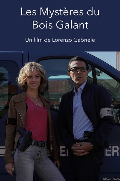 Regarder Les Mystères du Bois Galant en streaming complet