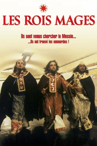 Regarder Les Rois mages en streaming complet