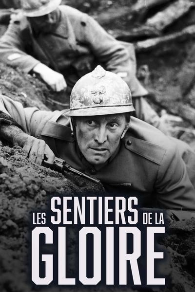 Regarder Les Sentiers de la gloire en streaming complet