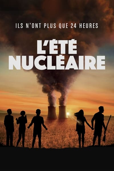 Regarder L'Été nucléaire en streaming complet