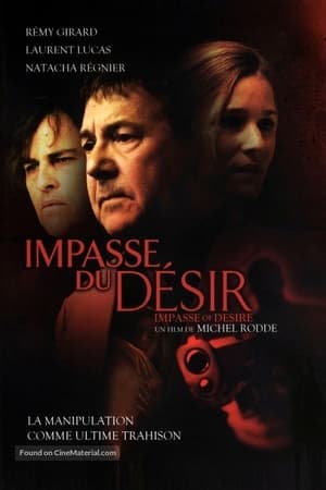Regarder Impasse du desir en streaming complet