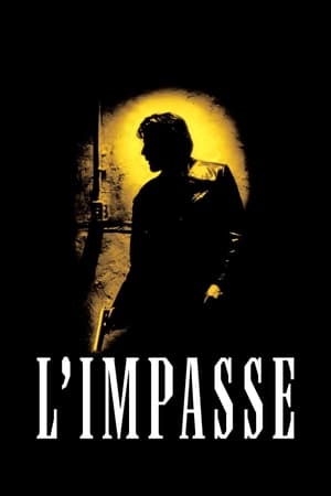 Regarder L'Impasse en streaming complet