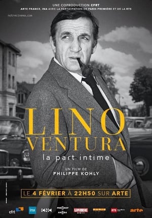 Regarder Lino Ventura, la part intime en streaming complet