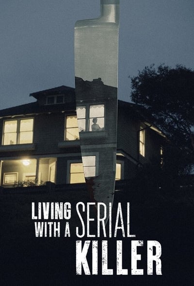 Regarder Living With A Serial Killer - Saison 1 en streaming complet